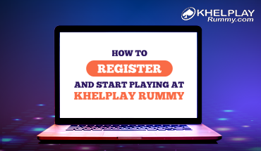 How to Register on Khelplayrummy.com?