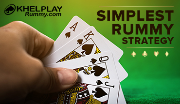 Simplest Rummy Strategy
