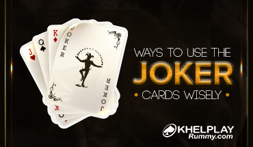 Ways to Use the Joker Cards Wisely