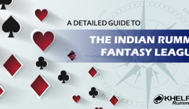 A Detailed Guide to the Indian Rummy Fantasy League